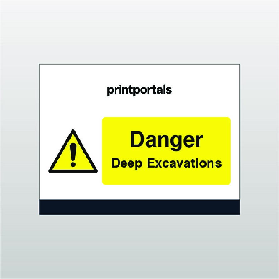 Danger Deep Excavations Sign