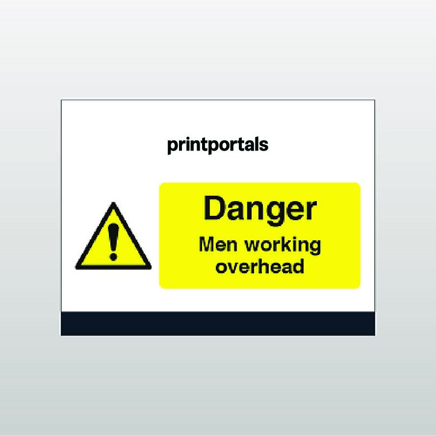Danger Men Working Overhead Sign