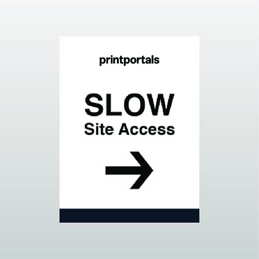 Slow Site Access (Right) Sign